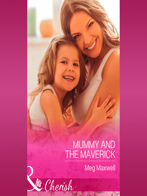 cover image of Mummy and the Maverick